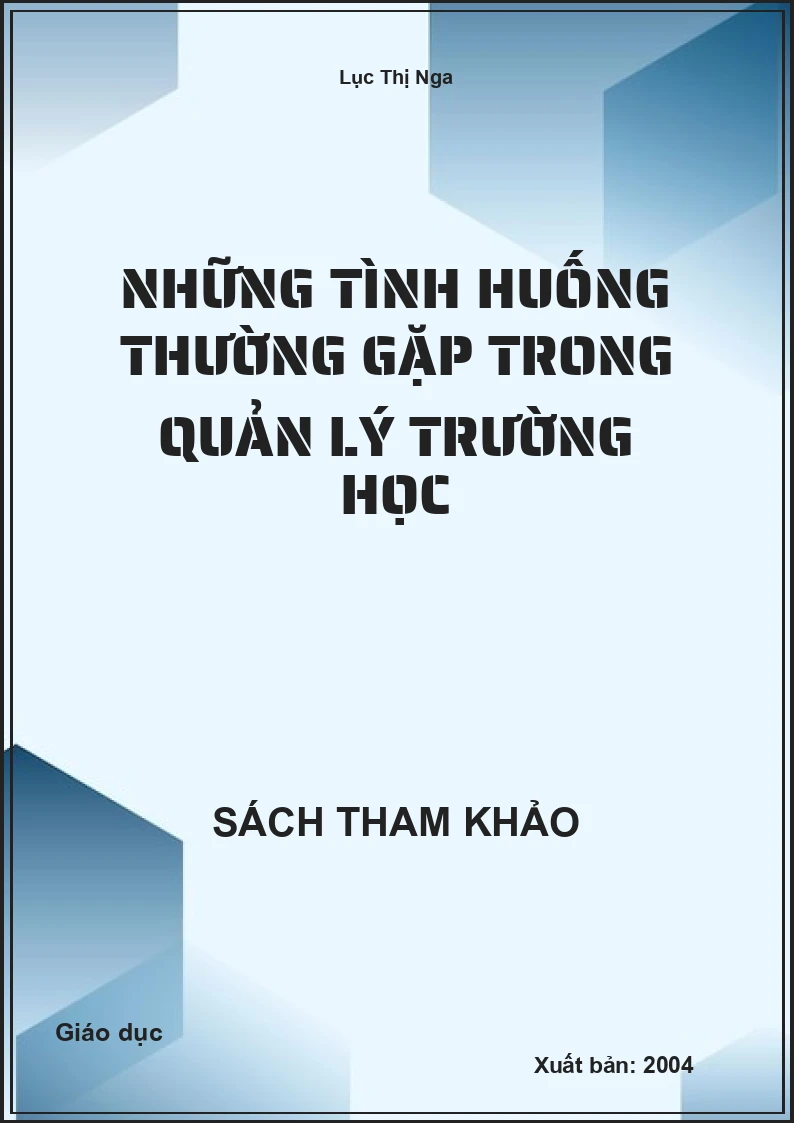 Những tình huống thường gặp trong quản lý trường học