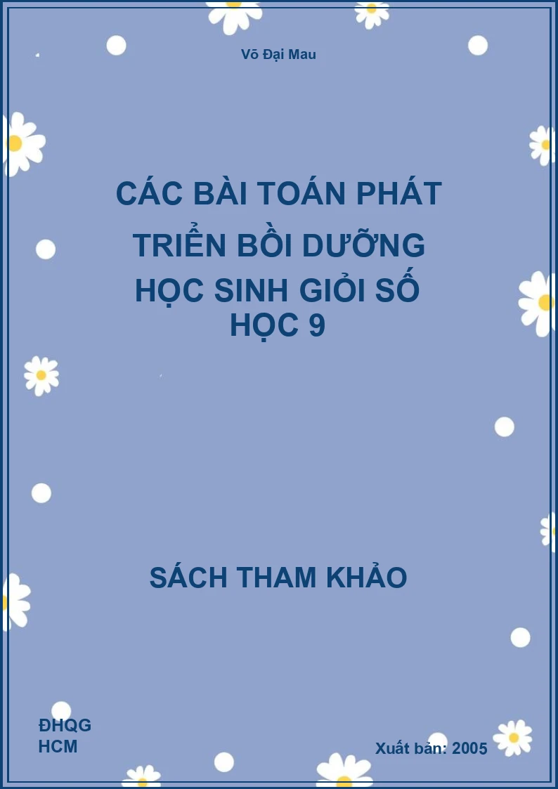 Các bài toán phát triển bồi dưỡng học sinh giỏi số học 9