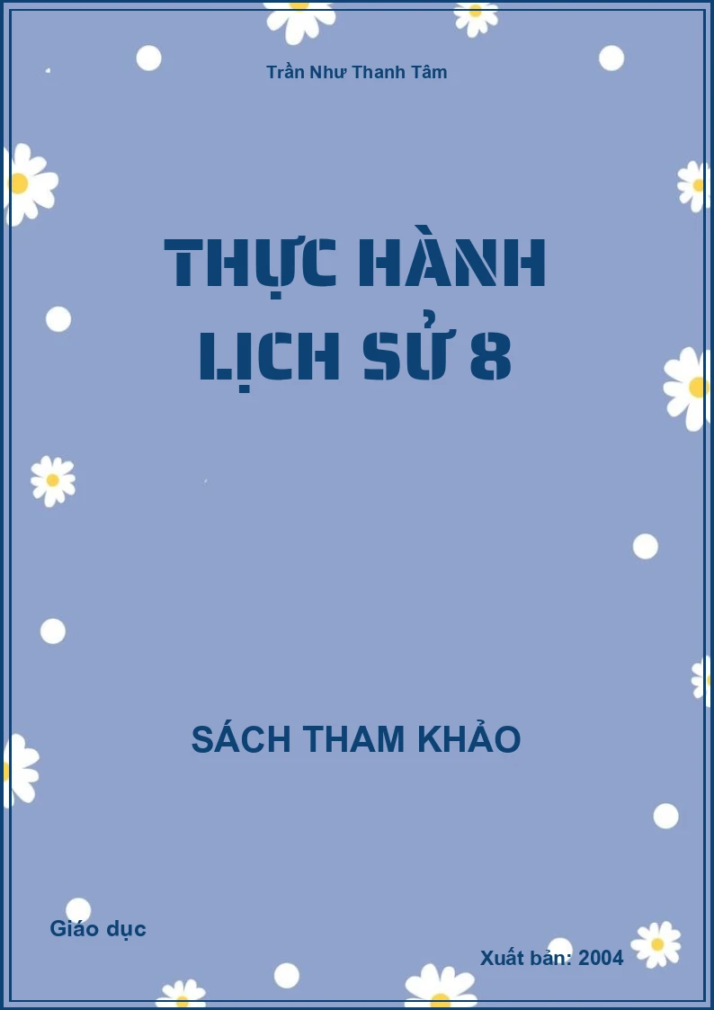 Thực Hành Lịch Sử 8