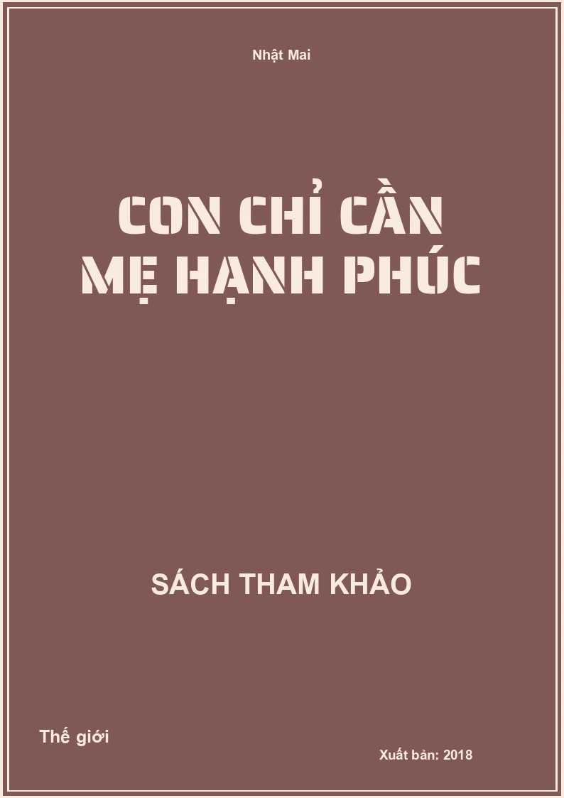 Con chỉ cần mẹ hạnh phúc