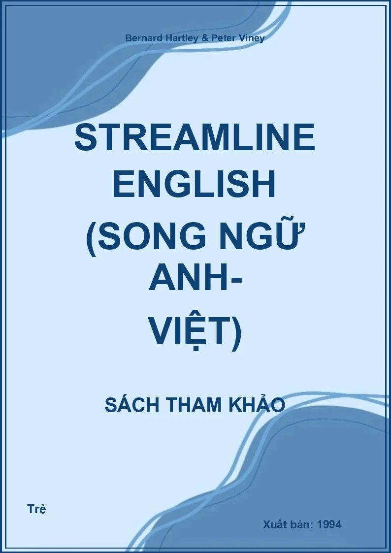 Streamline English (Song Ngữ Anh- Việt)