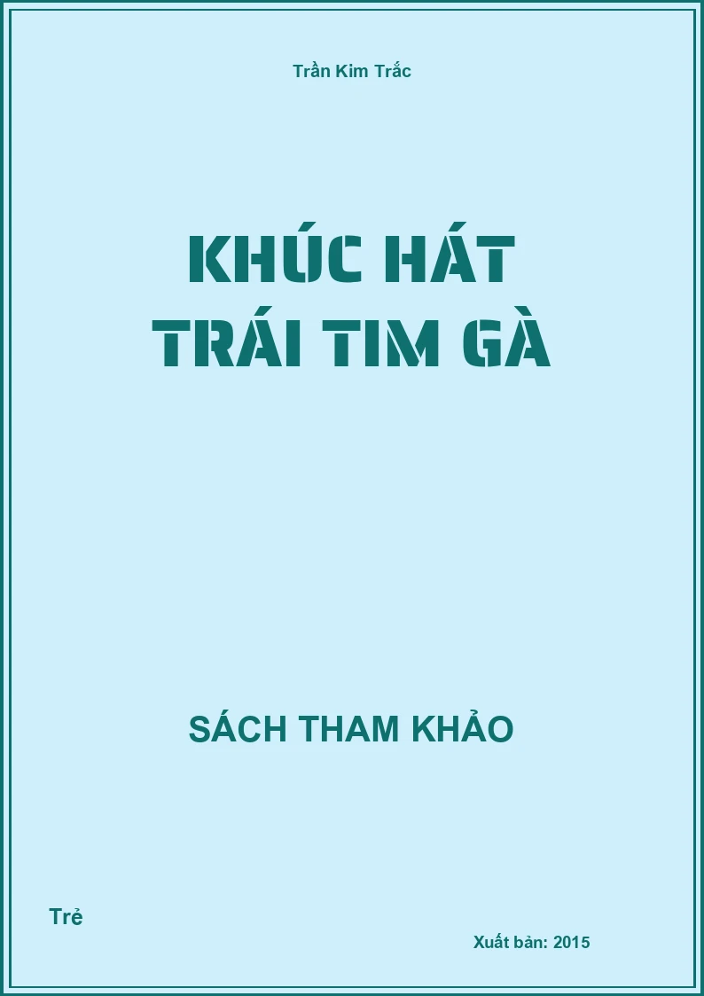Khúc hát trái tim gà