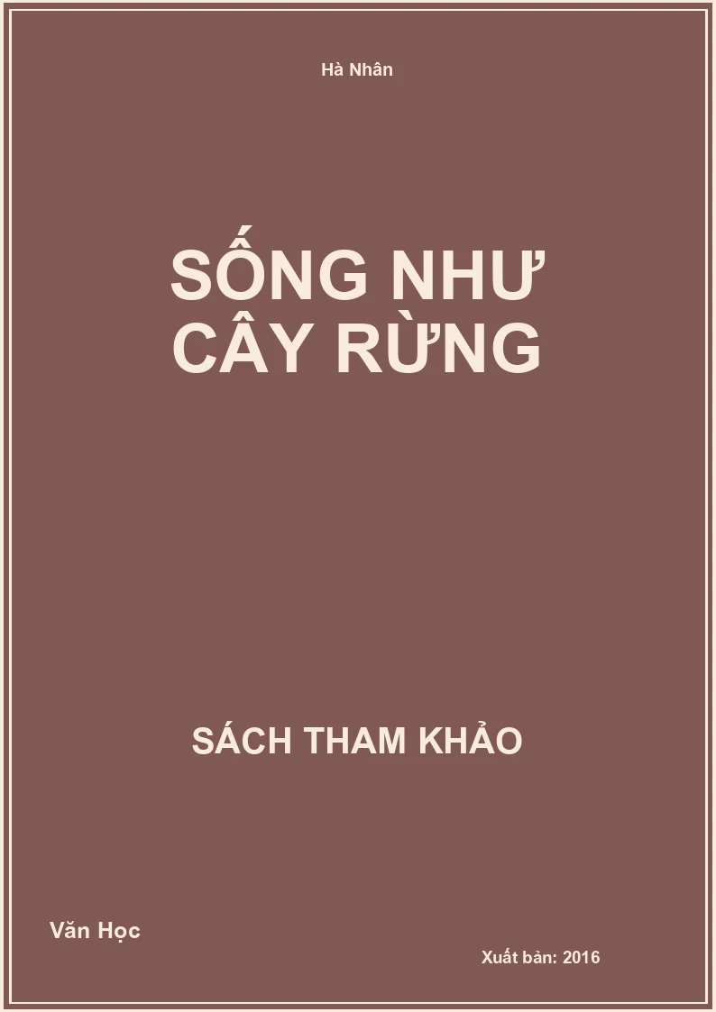 Sống như cây rừng