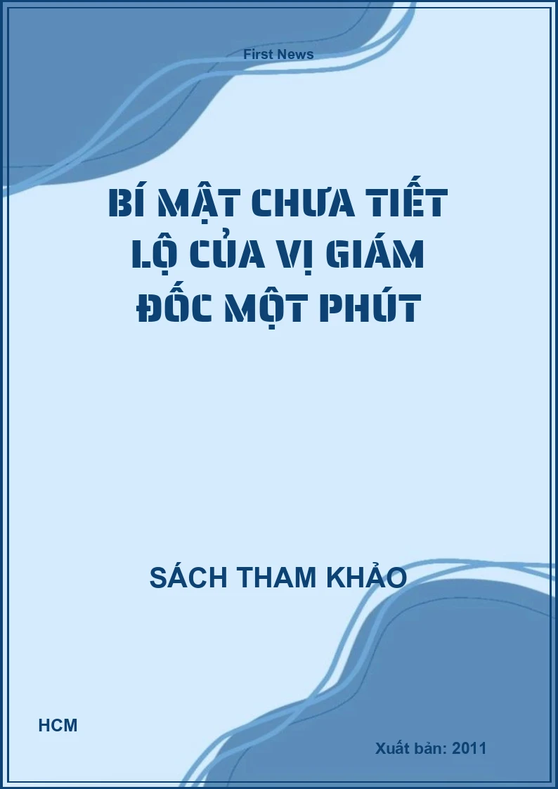 Bí mật chưa tiết lộ của vị giám đốc một phút