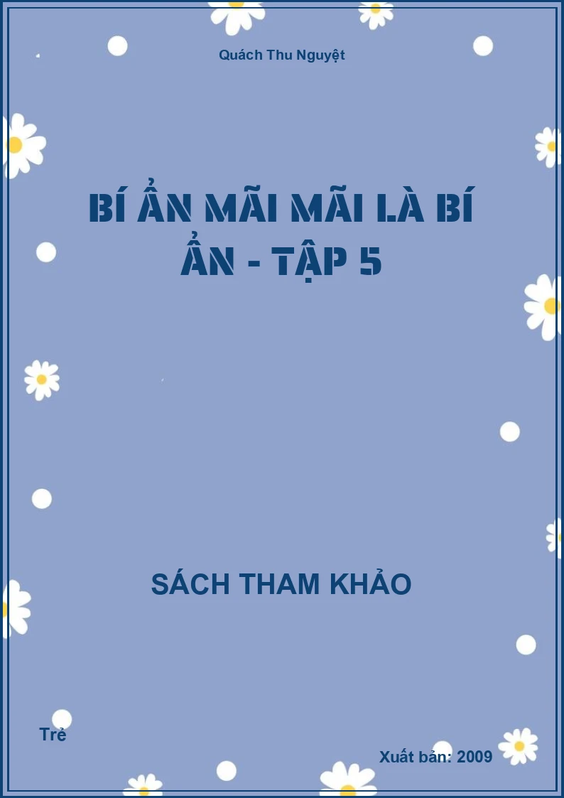 Bí ẩn mãi mãi là bí ẩn - tập 5