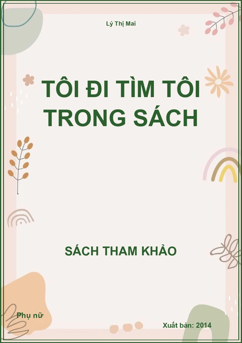 Tôi đi tìm tôi trong sách