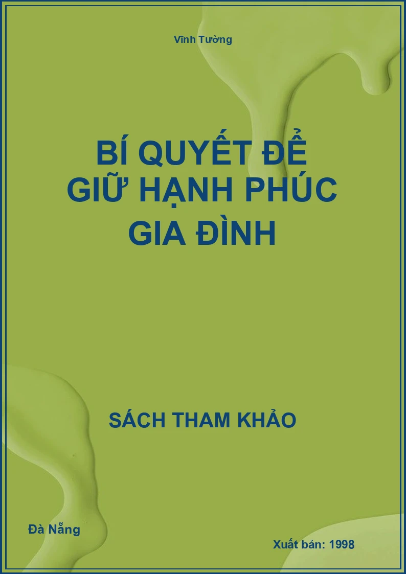 Bí quyết để giữ hạnh phúc gia đình