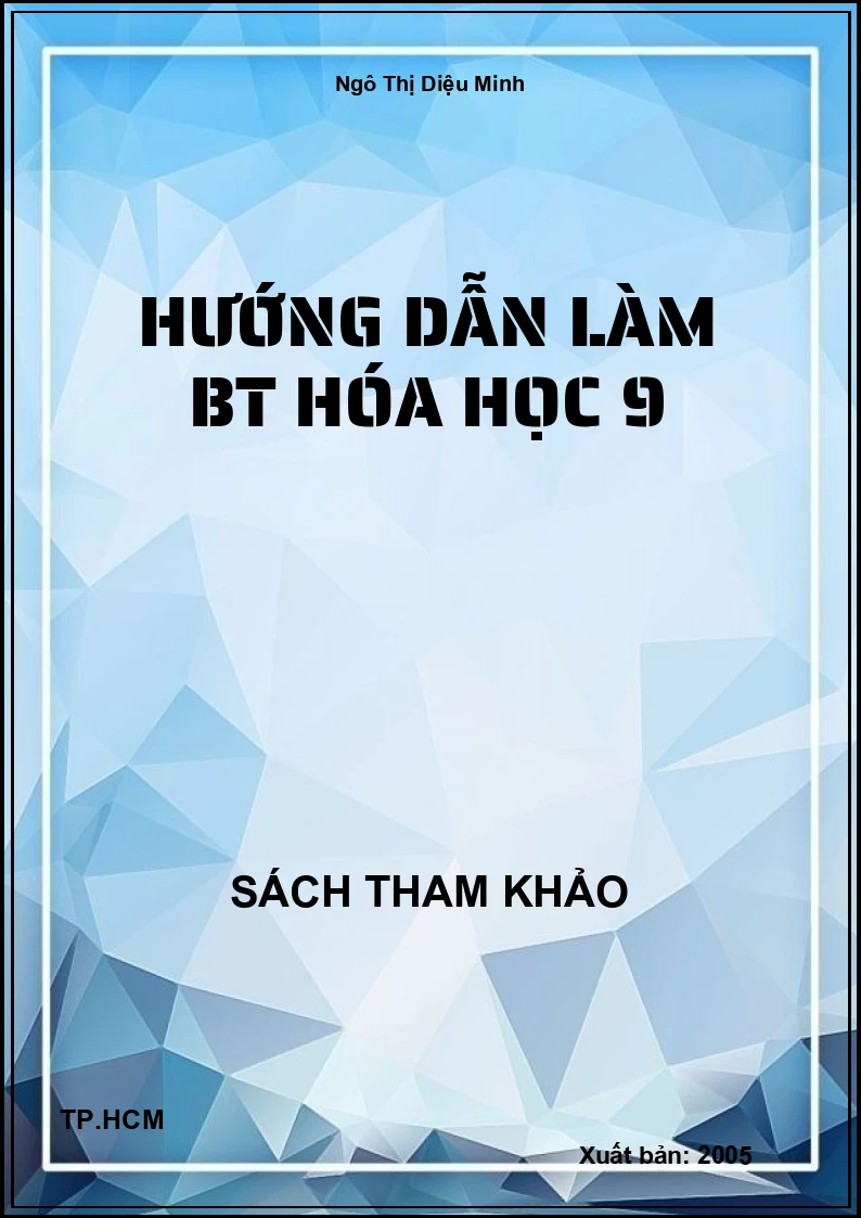 Hướng Dẫn Làm Bt Hóa Học 9