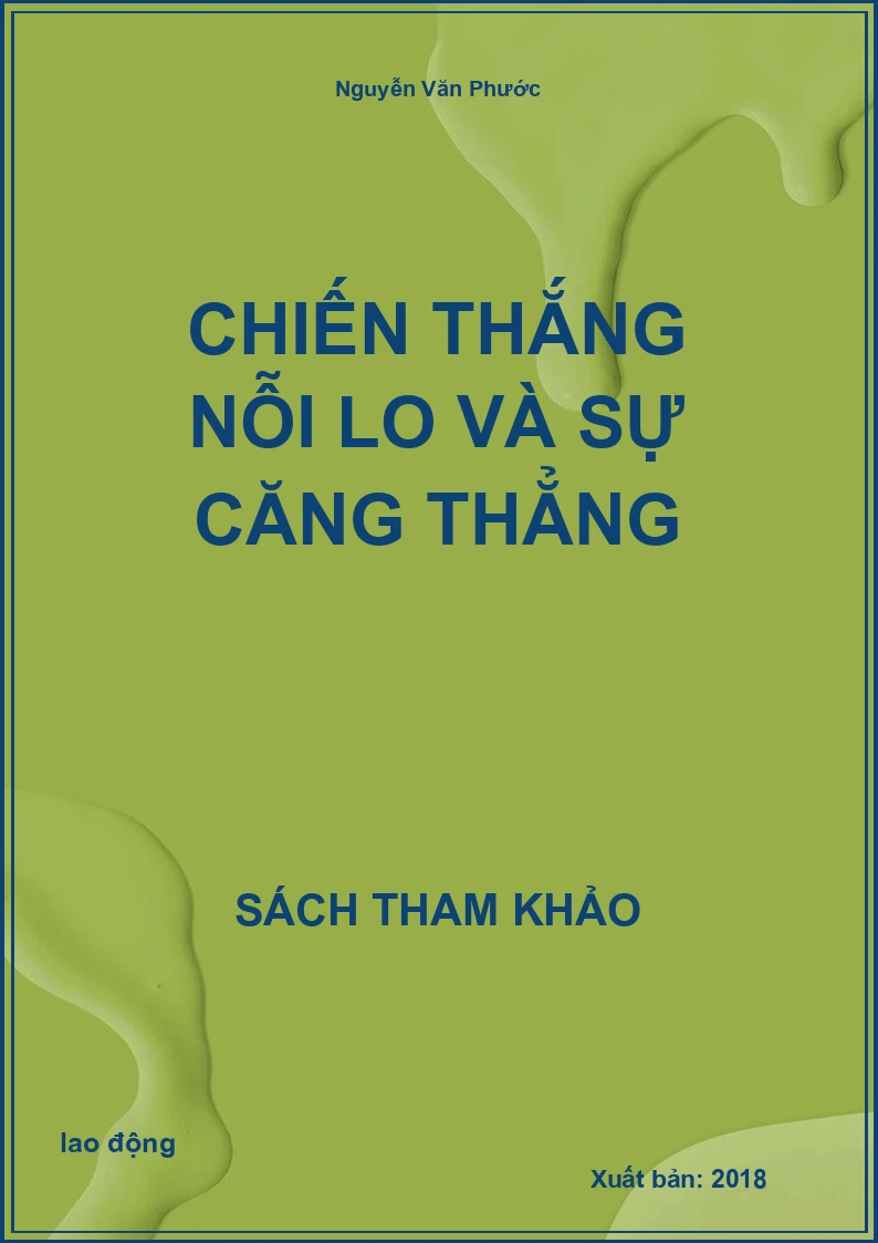 Chiến thắng nỗi lo và sự căng thẳng