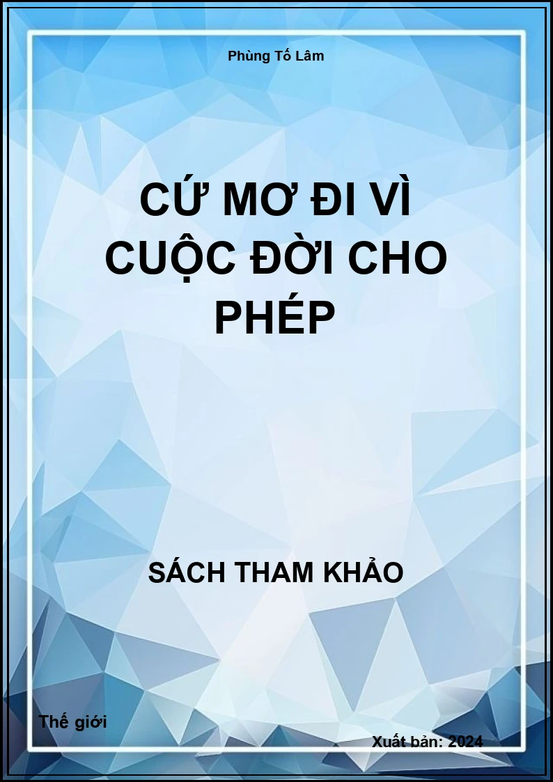 Cứ mơ đi vì cuộc đời cho phép