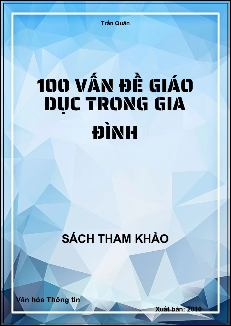 100 vấn đề giáo dục trong gia đình