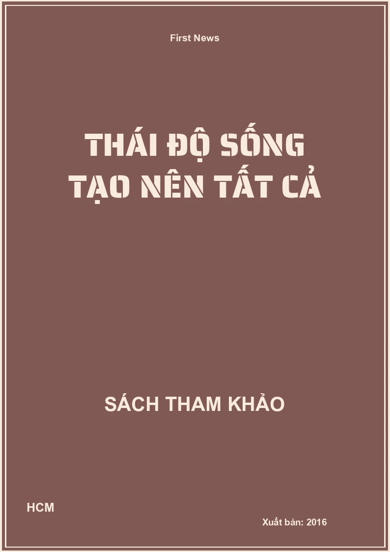 Thái độ sống tạo nên tất cả