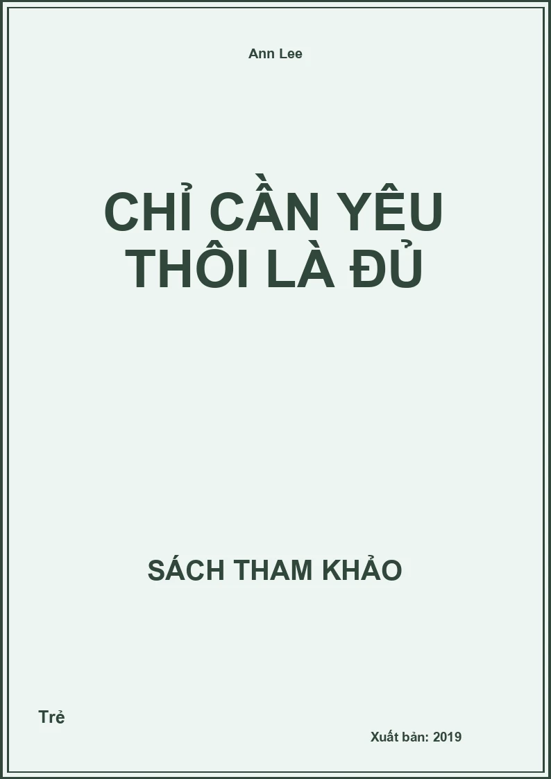 Chỉ cần yêu thôi là đủ