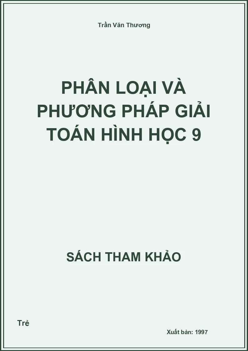 Phân loại và phương pháp giải toán hình học 9