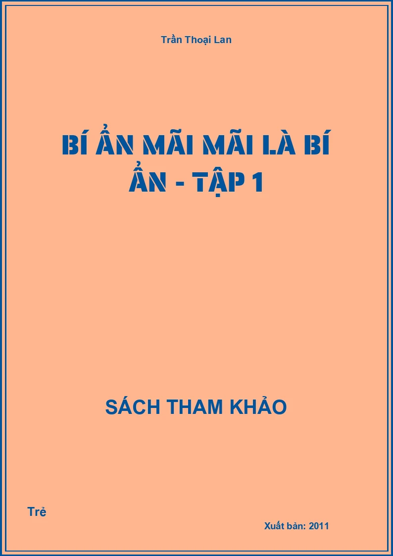 Bí ẩn mãi mãi là bí ẩn - tập 1