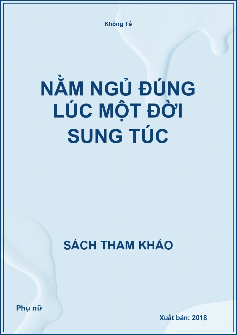 Nằm ngủ đúng lúc một đời sung túc