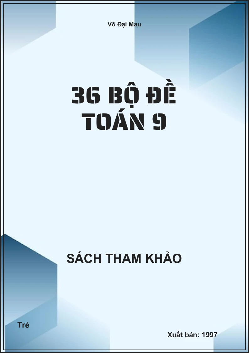 36 Bộ đề toán 9