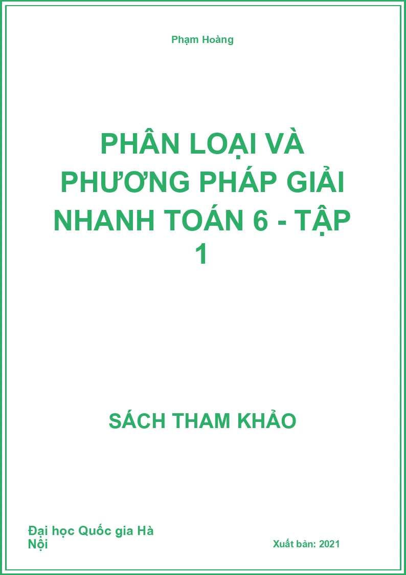 Phân loại và phương pháp giải nhanh toán 6 - tập 1
