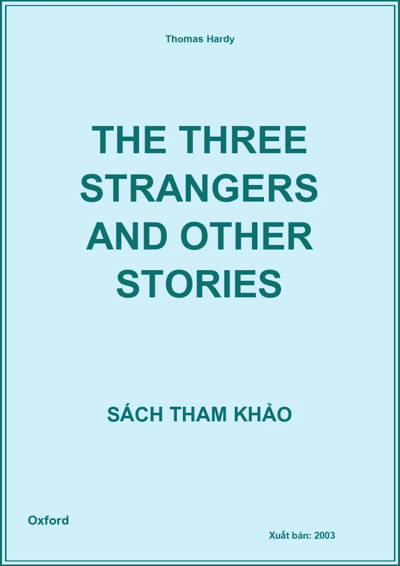 The Three Strangers And Other Stories