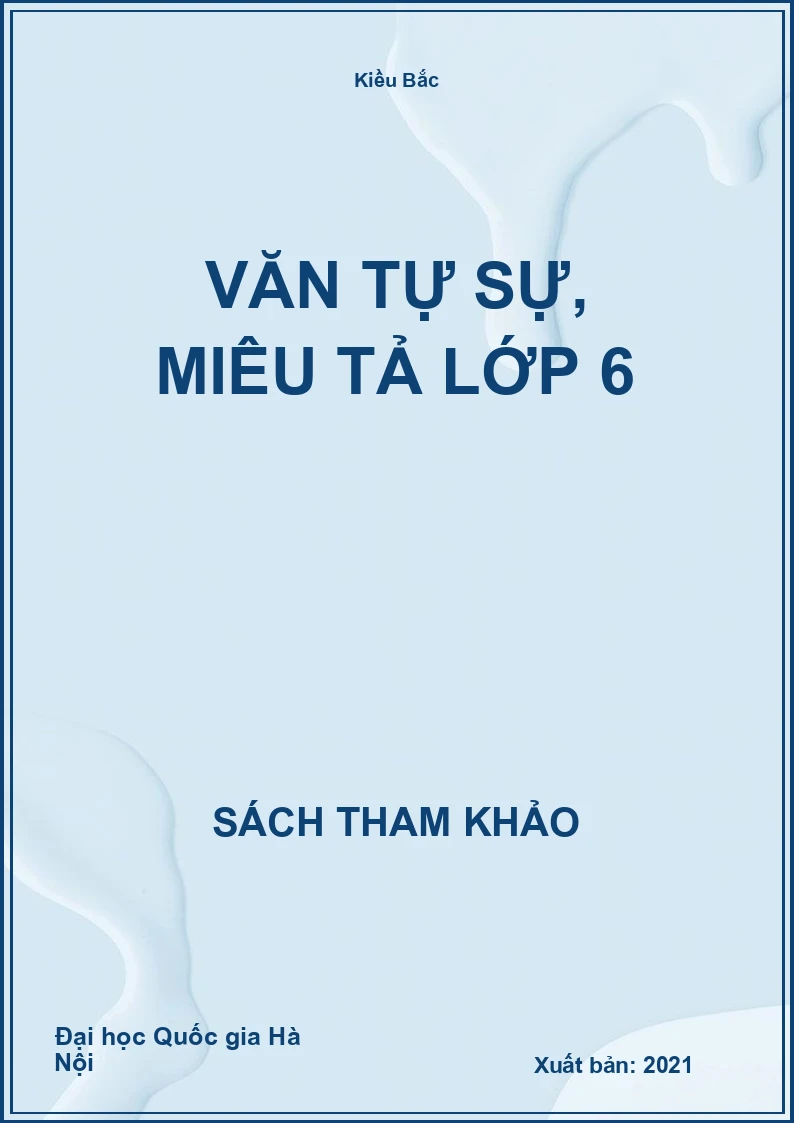 Văn Tự Sự, Miêu Tả Lớp 6