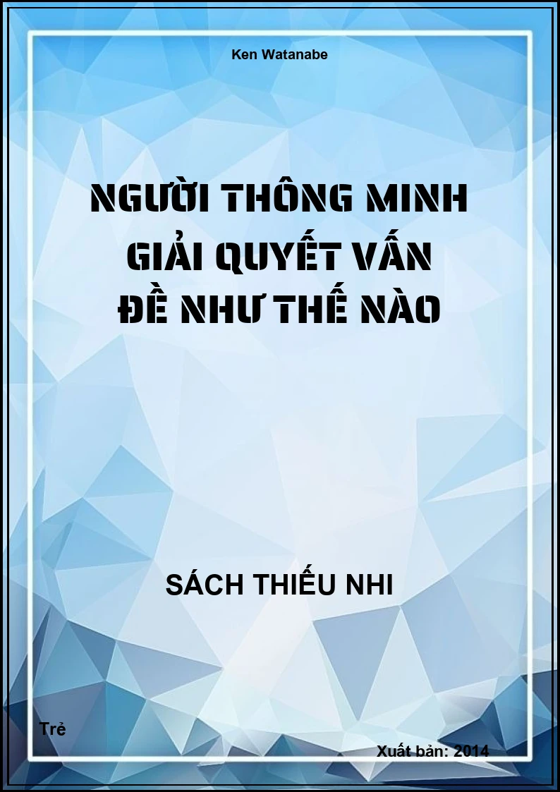 Người thông minh giải quyết vấn đề như thế nào
