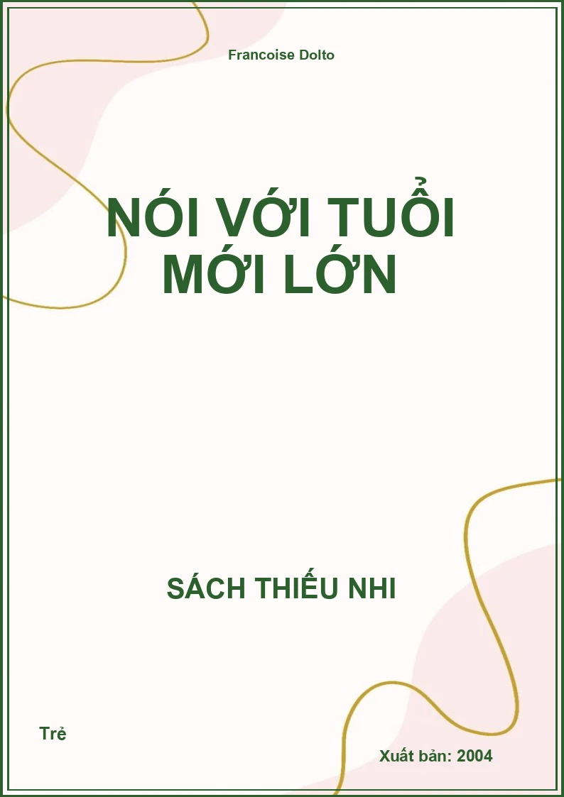 Nói Với Tuổi Mới Lớn