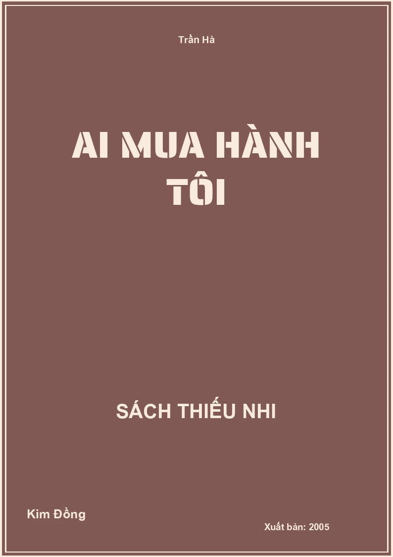 Ai Mua Hành Tôi