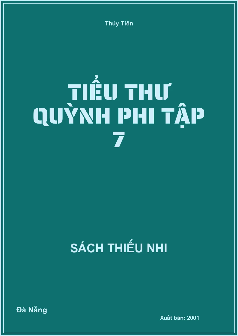 Tiểu Thư Quỳnh Phi Tập 7