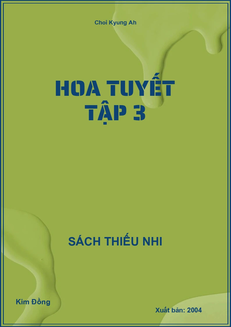 Hoa Tuyết Tập 3