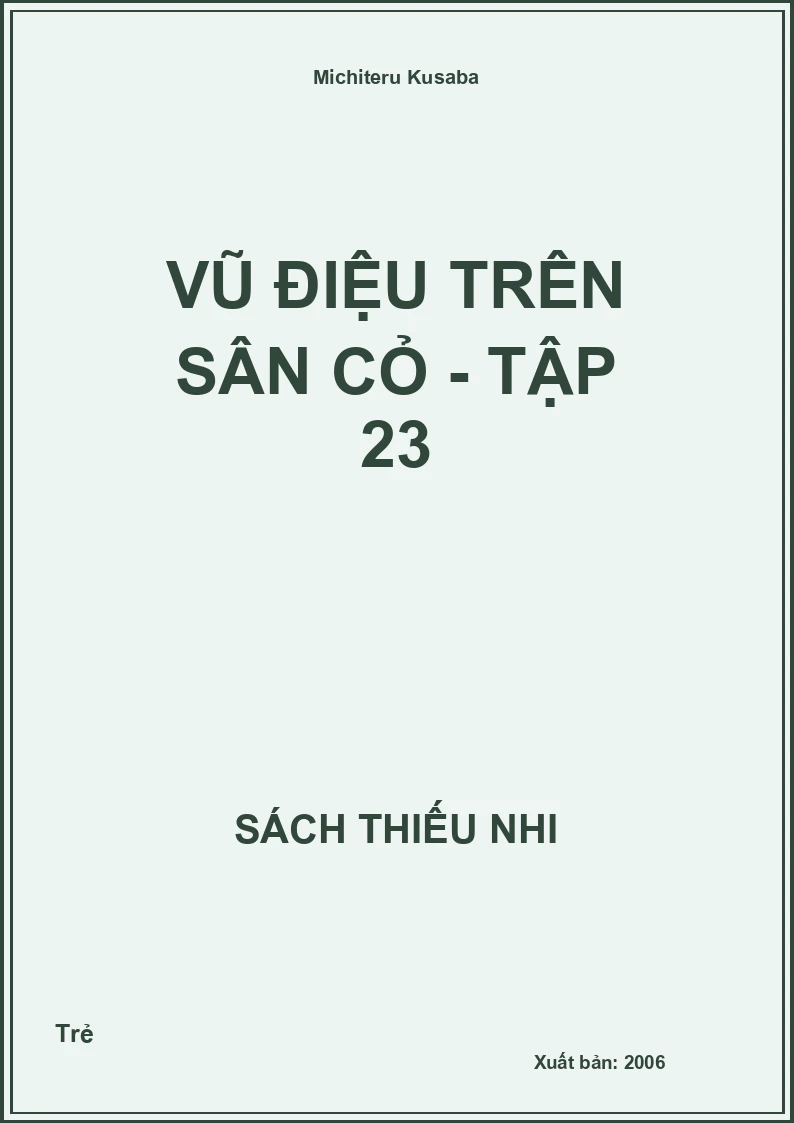 Vũ Điệu Trên Sân Cỏ - Tập 23