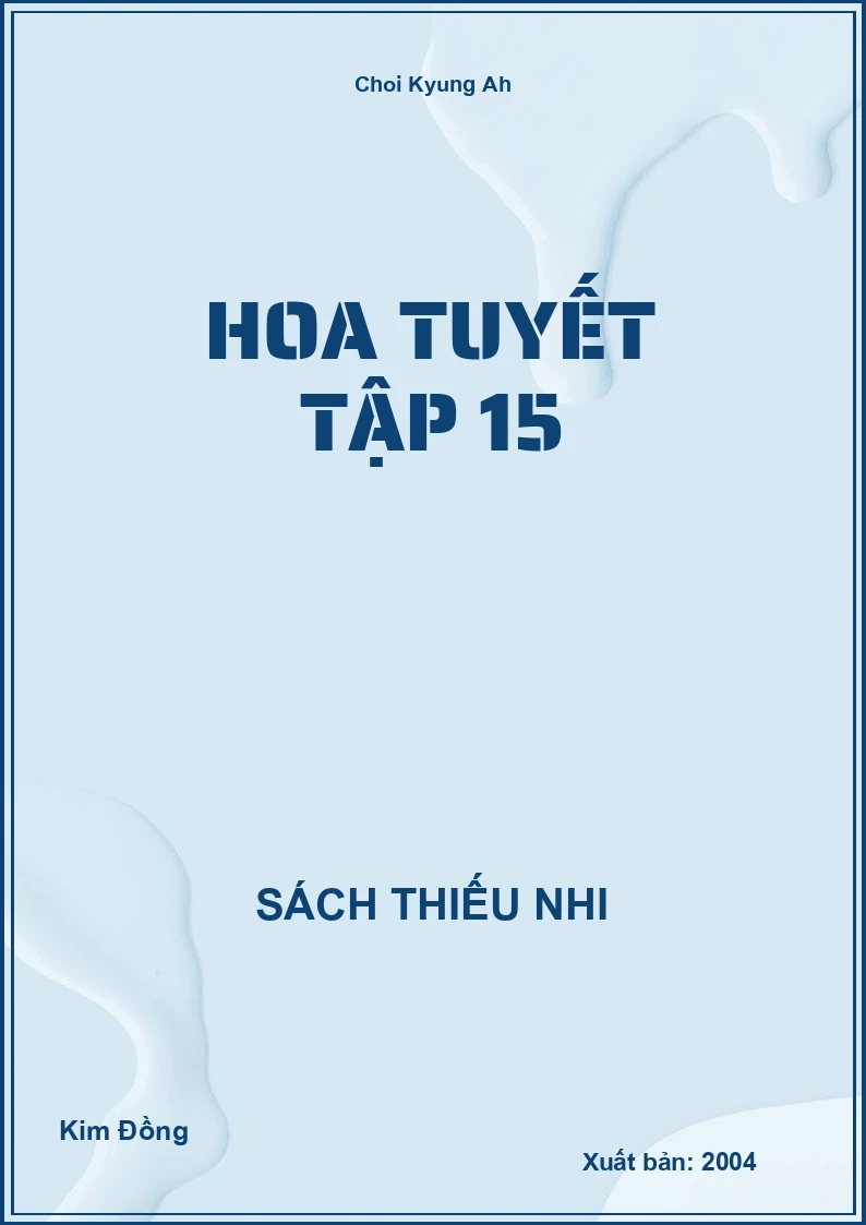 Hoa Tuyết Tập 15