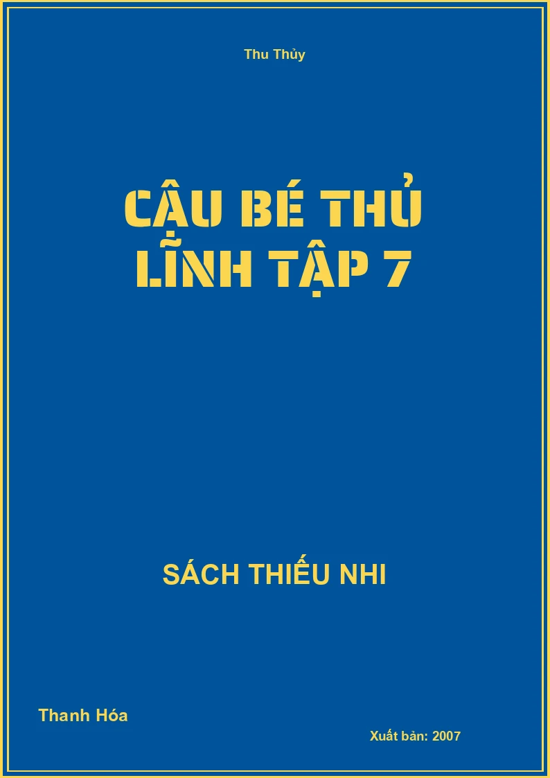 Cậu Bé Thủ Lĩnh Tập 7