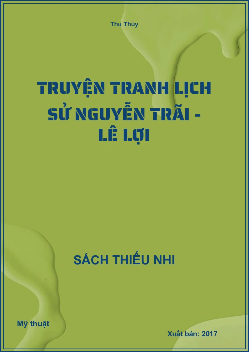 Truyện Tranh Lịch Sử Nguyễn Trãi - Lê Lợi