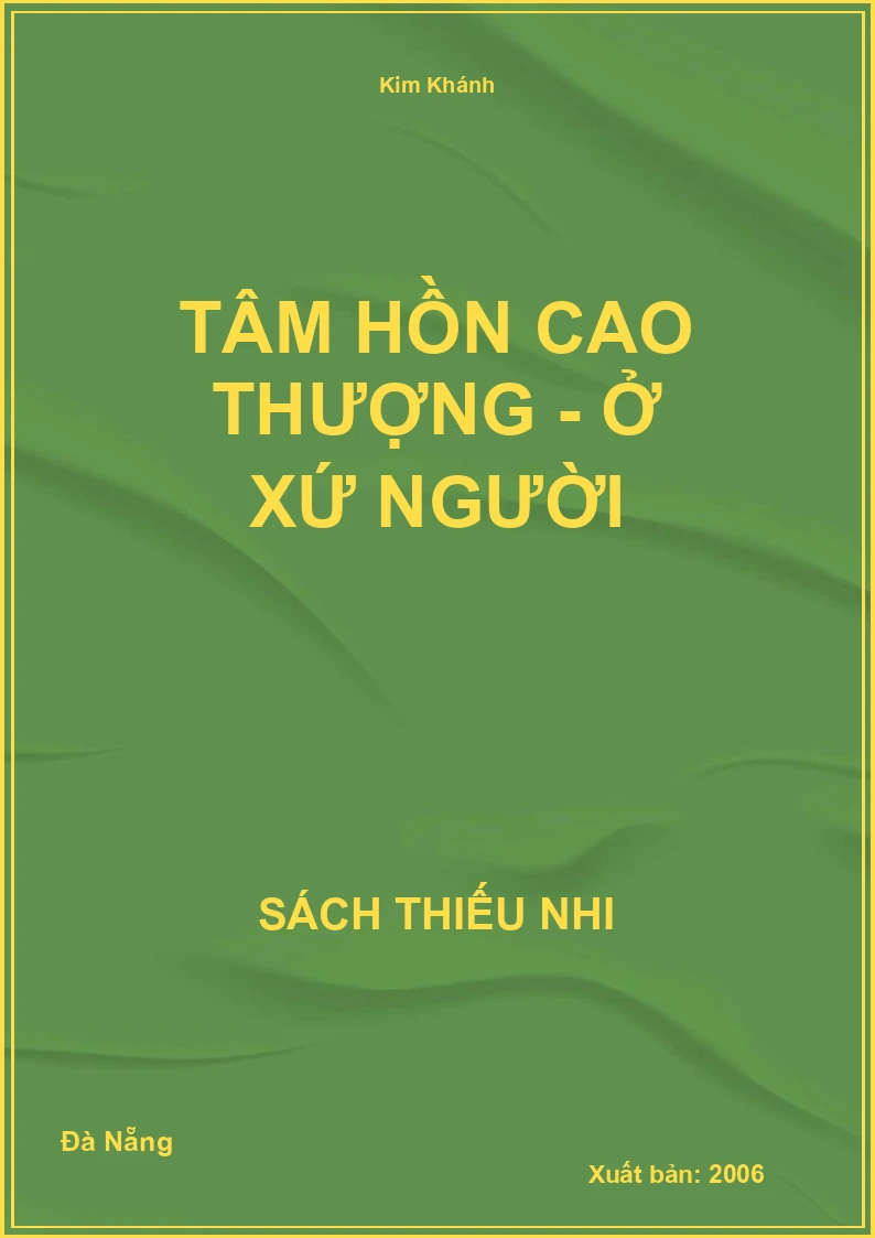 Tâm hồn cao thượng - ở xứ người