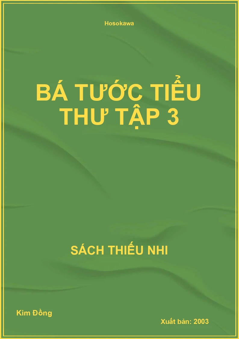 Bá Tước Tiểu Thư Tập 3