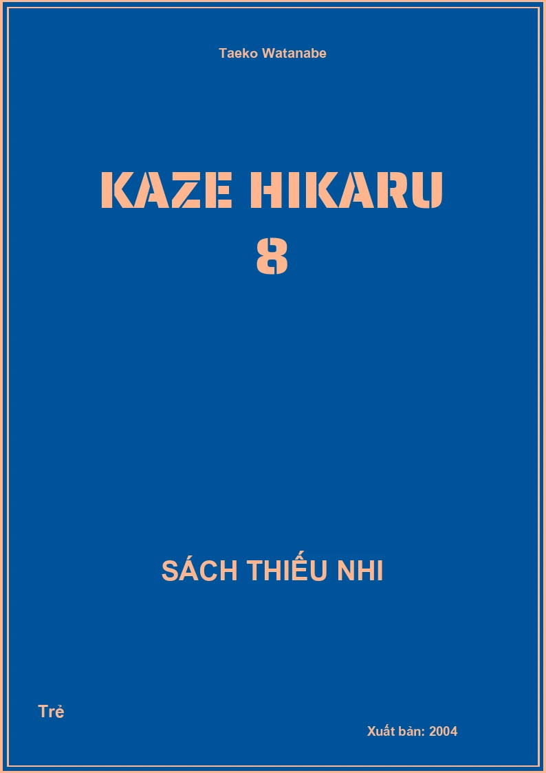 Kaze Hikaru 8