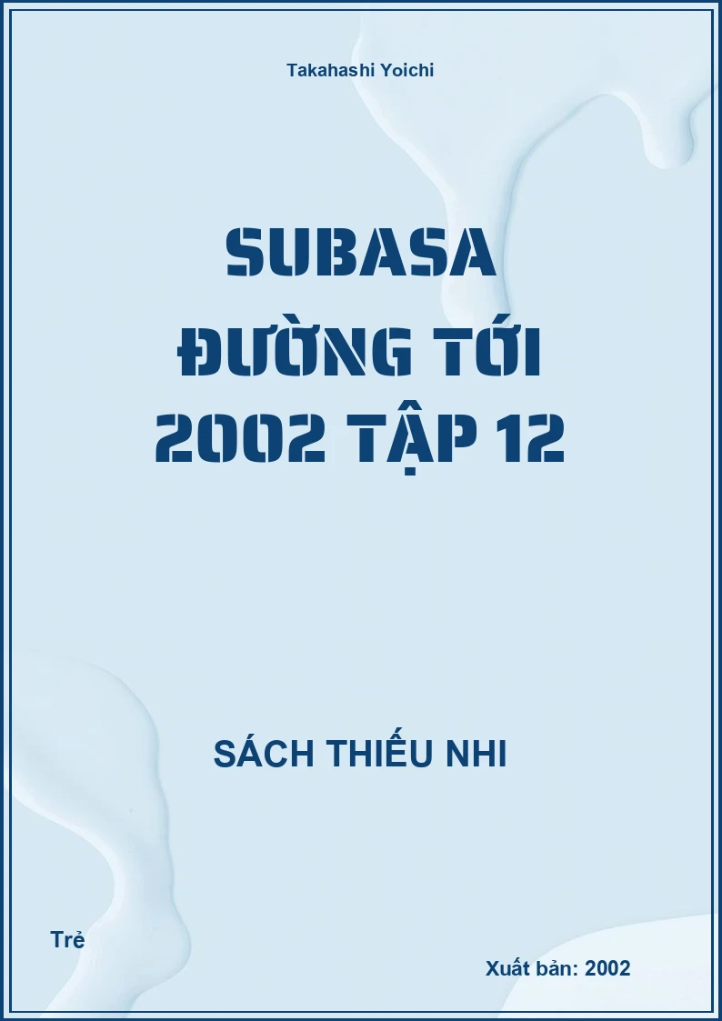 Subasa Đường tới 2002 tập 12