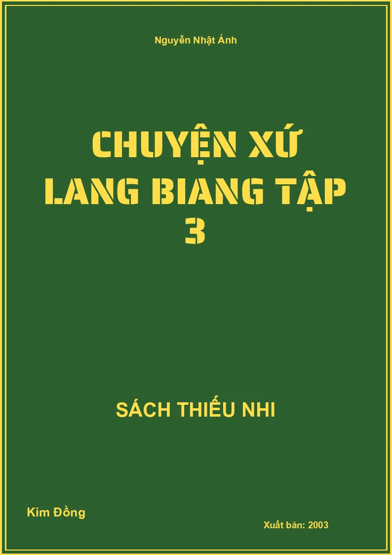 Chuyện Xứ Lang Biang Tập 3