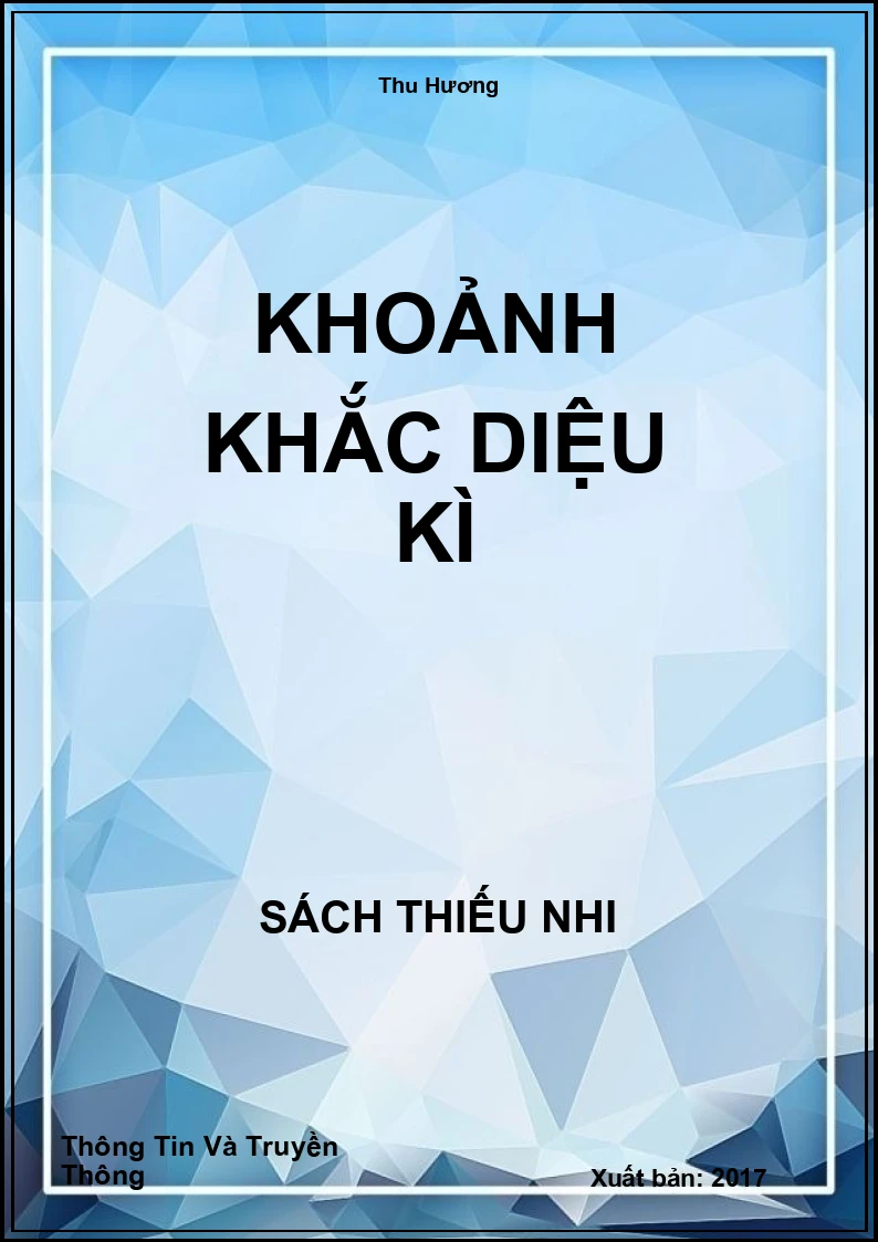 Khoảnh Khắc Diệu Kì