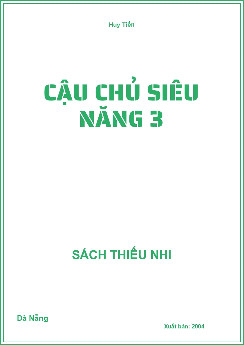 Cậu Chủ Siêu Năng 3