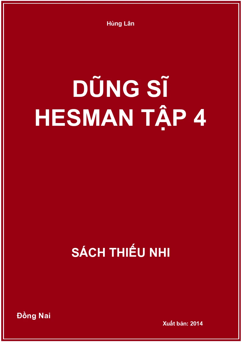 Dũng Sĩ Hesman Tập 4