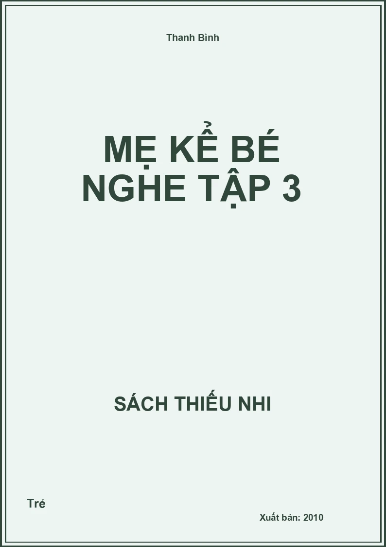 Mẹ kể bé nghe tập 3