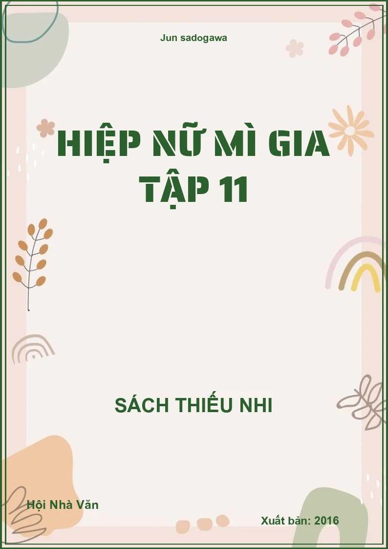 Hiệp nữ mì gia tập 11