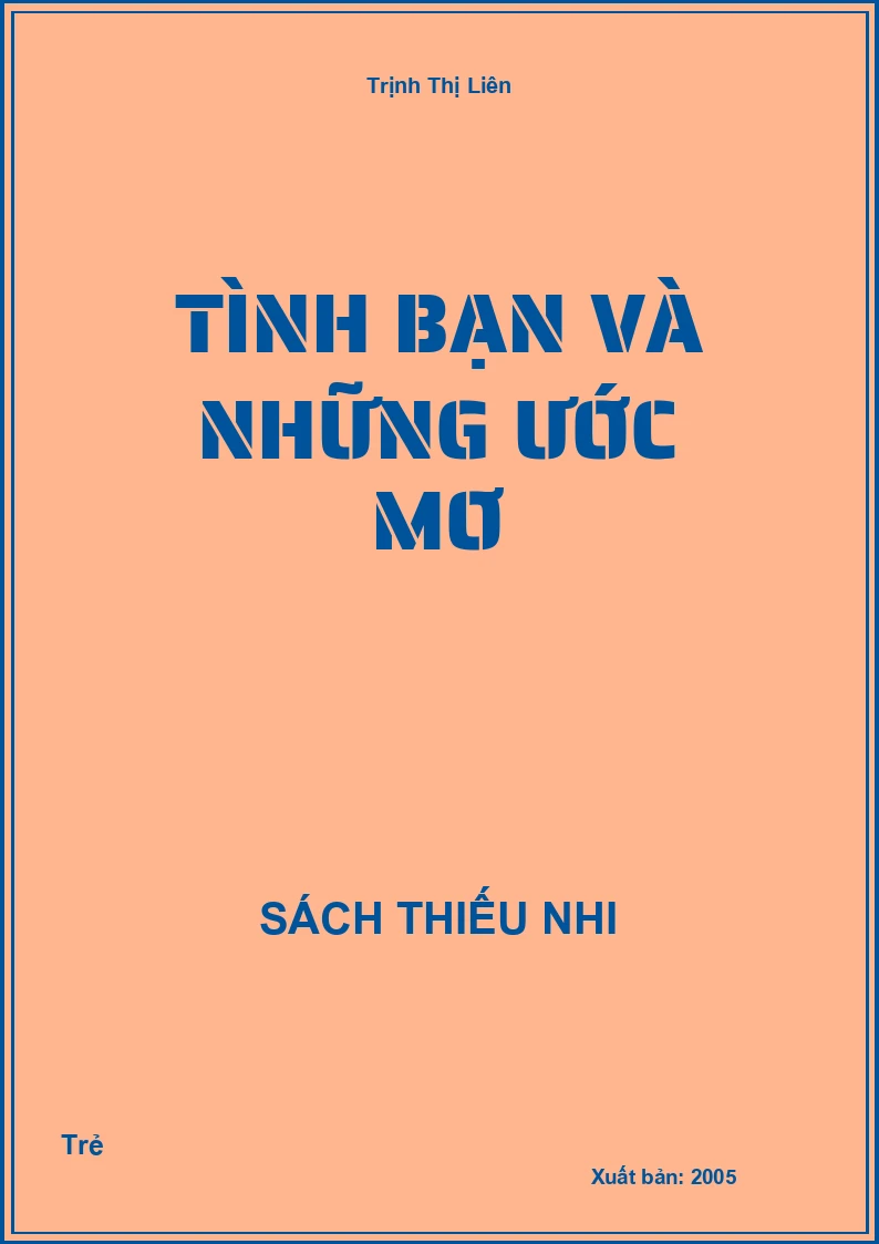 Tình Bạn Và Những Ước Mơ