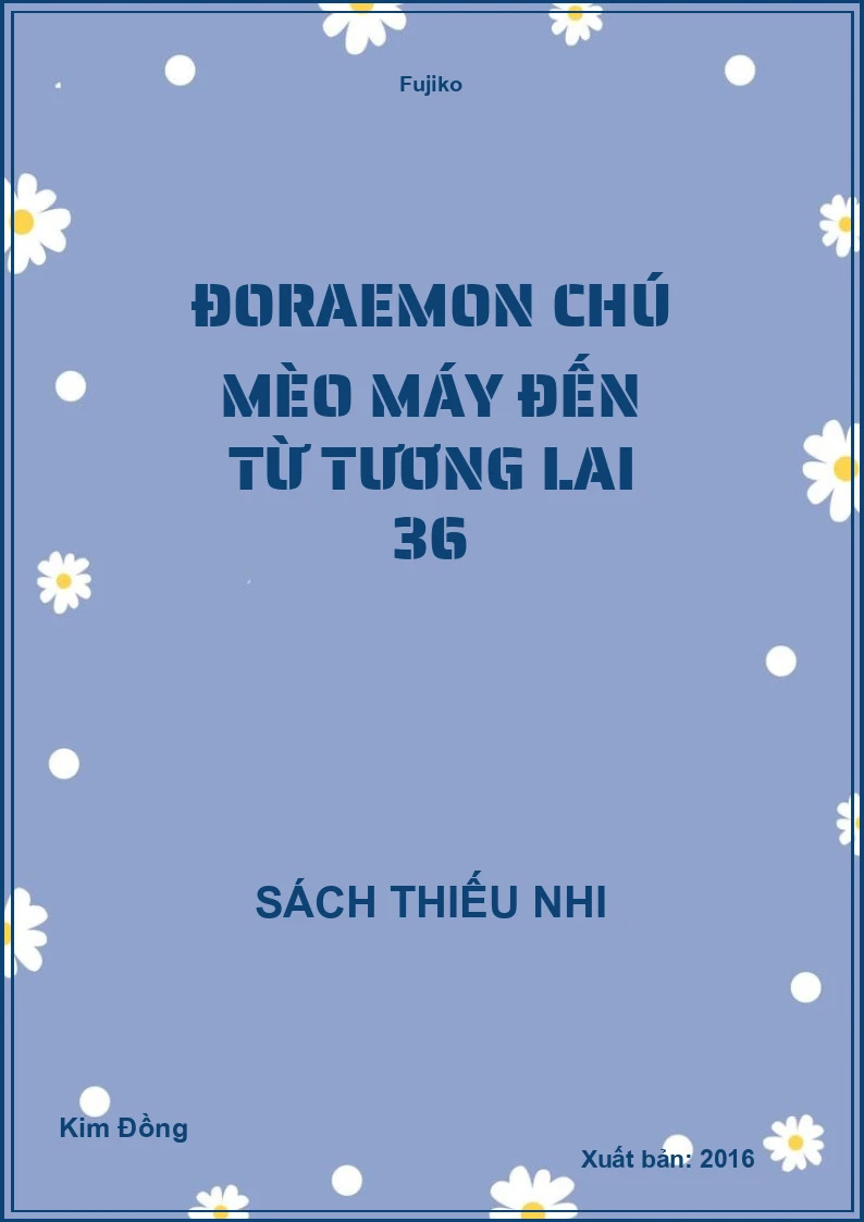 Doraemon Chú Mèo Máy Đến Từ Tương Lai 36