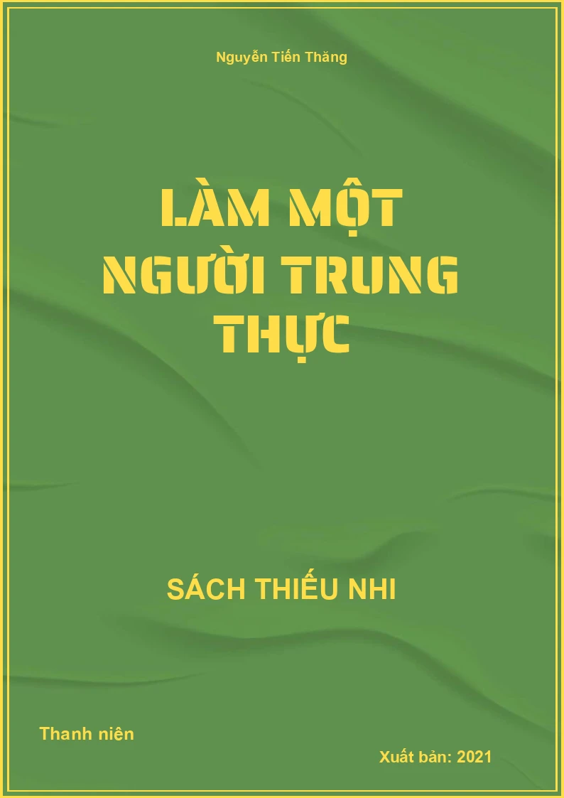 Làm một người trung thực