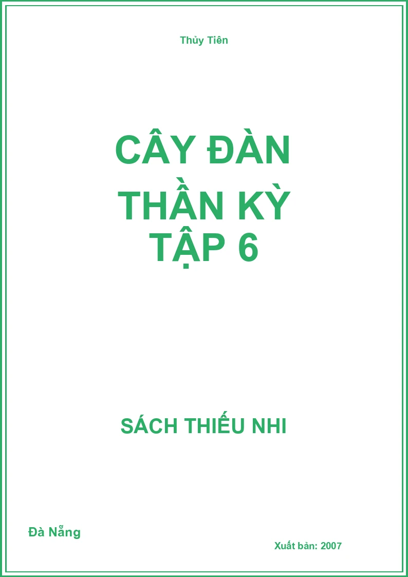 Cây Đàn Thần Kỳ Tập 6