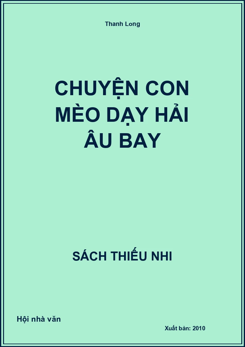 Chuyện Con Mèo Dạy Hải Âu Bay