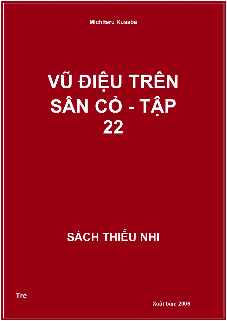 Vũ Điệu Trên Sân Cỏ - Tập 22