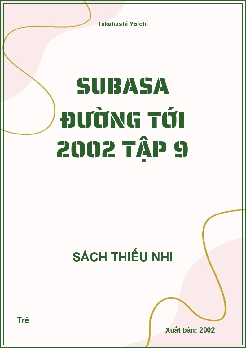 Subasa Đường tới 2002 tập 9